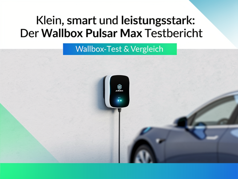 Wallbox Pulsar Max Testbericht kompakte und leistungsstarke Ladestation für Elektrofahrzeuge
